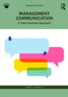 Management Communication : A Case Analysis Approach - eBook