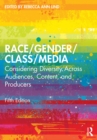 Race/Gender/Class/Media : Considering Diversity Across Audiences, Content, and Producers - eBook
