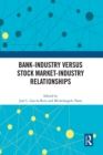 Bank-Industry versus Stock Market-Industry Relationships - eBook
