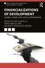 Financializations of Development : Global Games and Local Experiments - eBook