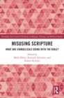 Misusing Scripture : What are Evangelicals Doing with the Bible? - eBook