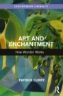 Art and Enchantment : How Wonder Works - eBook