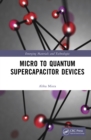 Micro to Quantum Supercapacitor Devices - eBook