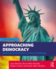 Approaching Democracy : American Government in Times of Challenge - eBook