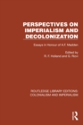 Perspectives on Imperialism and Decolonization : Essays in Honour of A.F. Madden - eBook