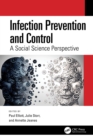 Infection Prevention and Control : A Social Science Perspective - eBook
