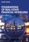 Foundations of Real Estate Financial Modelling - eBook
