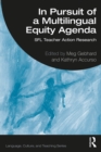 In Pursuit of a Multilingual Equity Agenda : SFL Teacher Action Research - eBook