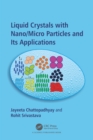 Liquid Crystals with Nano/Micro Particles and Their Applications - eBook