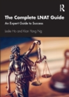 The Complete LNAT Guide : An Expert Guide to Success - eBook