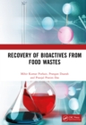 Recovery of Bioactives from Food Wastes - eBook