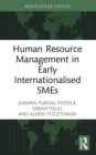 Human Resource Management in Early Internationalised SMEs - eBook