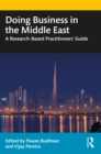 Doing Business in the Middle East : A Research-Based Practitioners’ Guide - eBook