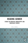 Reading Gender : Studies on Medieval Manuscripts and Medievalist Movies - eBook