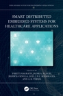 Smart Distributed Embedded Systems for Healthcare Applications - eBook