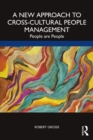 A New Approach to Cross-Cultural People Management : People are People - eBook