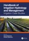 Handbook of Irrigation Hydrology and Management : Irrigation Case Studies - eBook