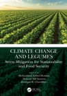 Climate Change and Legumes : Stress Mitigation for Sustainability and Food Security - eBook