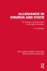 Allegiance in Church and State : The Problem of the Nonjurors in the English Revolution - eBook