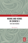 Nouns and Verbs in Chinese I : Facts and Theories - eBook
