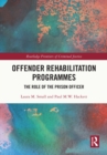 Offender Rehabilitation Programmes : The Role of the Prison Officer - eBook