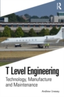 T Level Engineering : Technology, Manufacture and Maintenance - eBook