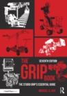 The Grip Book : The Studio Grip's Essential Guide - eBook