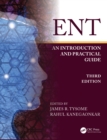 ENT : An Introduction and Practical Guide - eBook