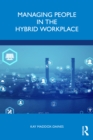 Managing People in the Hybrid Workplace - eBook