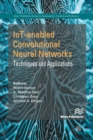 IoT-enabled Convolutional Neural Networks: Techniques and Applications - eBook