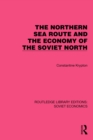The Northern Sea Route and the Economy of the Soviet North - eBook