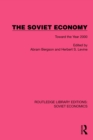 The Soviet Economy : Toward the Year 2000 - eBook