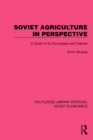 Soviet Agriculture in Perspective : A Study of its Successes and Failures - eBook