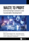 Waste to Profit : Environmental Concerns and Sustainable Development - eBook
