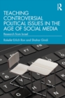 Teaching Controversial Political Issues in the Age of Social Media : Research from Israel - eBook