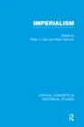 Imperialism : Critical Concepts in Historical Studies Volume I - eBook