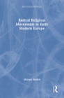Radical Religious Movements in Early Modern Europe - eBook
