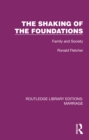 The Shaking of the Foundations : Family and Society - eBook