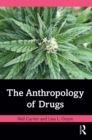 The Anthropology of Drugs - eBook