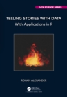 Telling Stories with Data : With Applications in R - eBook