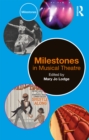 Milestones in Musical Theatre - eBook