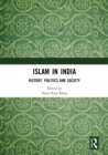 Islam in India : History, Politics and Society - eBook