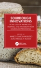Sourdough Innovations : Novel Uses of Metabolites, Enzymes, and Microbiota from Sourdough Processing - eBook