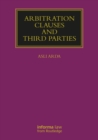 Arbitration Clauses and Third Parties - eBook