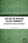 Law and the Medieval Village Community : Reinvigorating Historical Jurisprudence - eBook