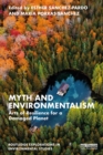 Myth and Environmentalism : Arts of Resilience for a Damaged Planet - eBook