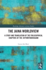 The Jaina Worldview : A Study and Translation of the Philosophical Chapters of the Tattvarthadhigama - eBook
