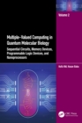 Multiple-Valued Computing in Quantum Molecular Biology : Sequential Circuits, Memory Devices, Programmable Logic Devices, and Nanoprocessors - eBook