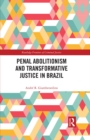 Penal Abolitionism and Transformative Justice in Brazil - eBook