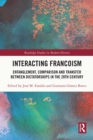 Interacting Francoism : Entanglement, Comparison and Transfer between Dictatorships in the 20th Century - eBook
